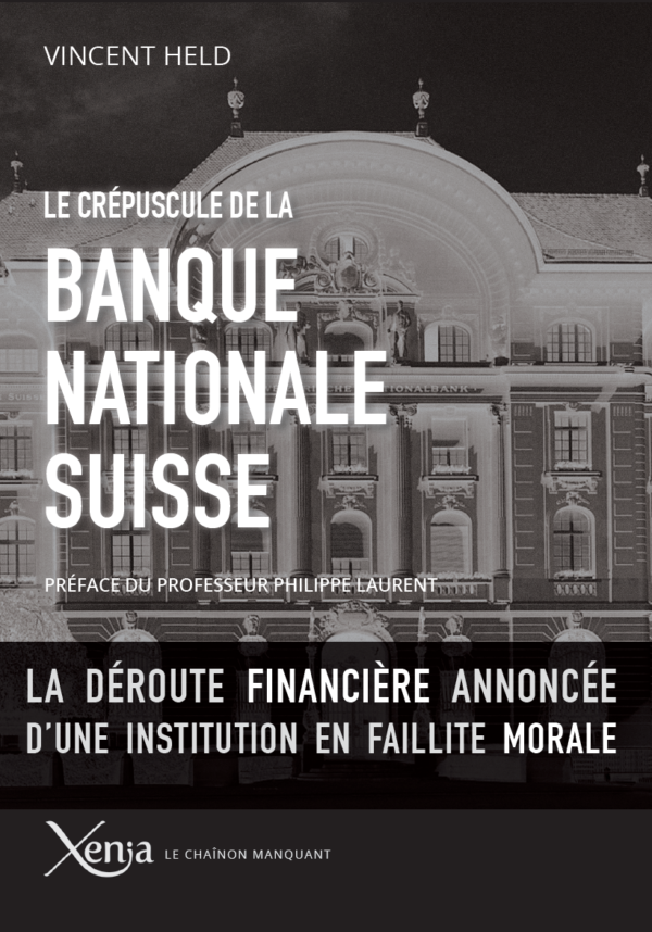 Le crépuscule de la Banque Nationale suisse